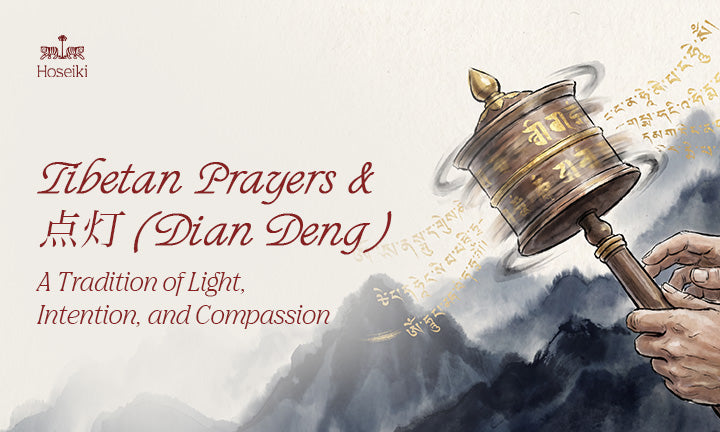 Tibetan Prayers and Dian Deng: A Tradition of Light, Intention, and Compassion